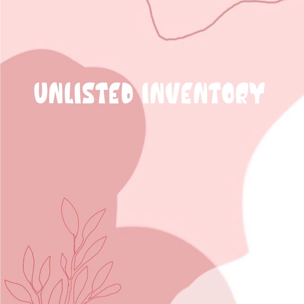 Unlisted Inventory